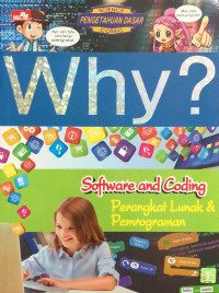 Image of Why? : software and coding = perangkat lunak dan pemrograman