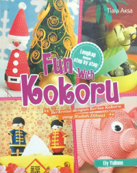 Image of Fun with kokuru : berkreasi dengan mudah dengan kertas kokuru yang mudah dibuat