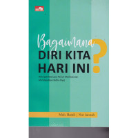 Image of Bagaimana DIri Kita Hari Ini?