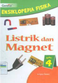 Image of ENSIKLOPEDIA FISIKA LISTRIK DAN MAGNET