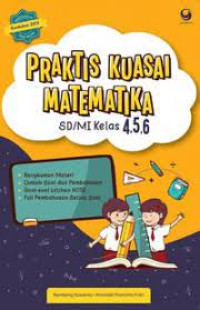 Image of PRAKTIS KUASAI MATEMATIKA SD/MI KELAS 4,5,6