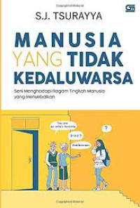 Image of MANUSIA YANG TIDAK KEDALUWARSA