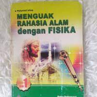Image of MENGUAK RAHASIA DENGAN  FISIKA