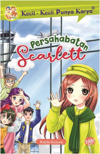 Image of Persahabatan Scarlett (Kecil-Kecil Punya Karya)